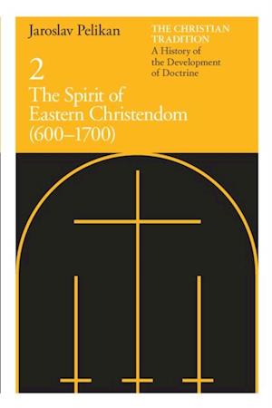 Christian Tradition: A History of the Development of Doctrine, Volume 2