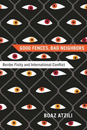 Good Fences, Bad Neighbors