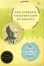 The Symbolic Construction of Reality