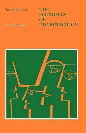 The Economics of Discrimination