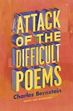 Attack of the Difficult Poems – Essays and Inventions