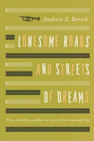 Lonesome Roads and Streets of Dreams