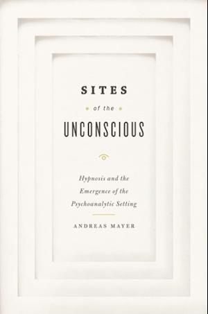 Sites of the Unconscious