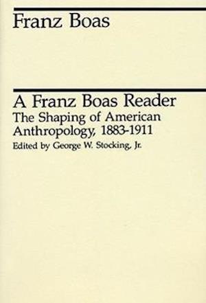 A Franz Boas Reader