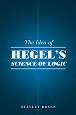 Idea of Hegel's 'Science of Logic'