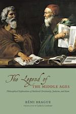 The Legend of the Middle Ages
