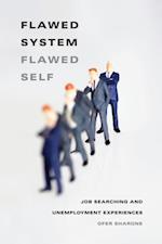 Flawed System/Flawed Self