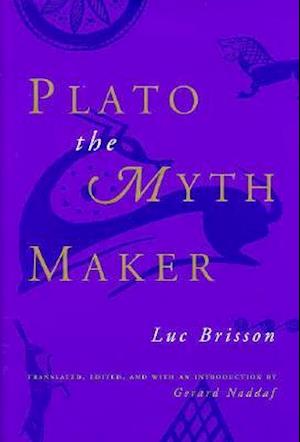 Plato the Myth Maker