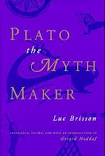 Plato the Myth Maker