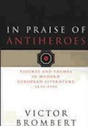 In Praise of Antiheroes