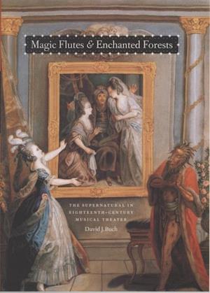 Magic Flutes and Enchanted Forests