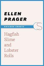 Hagfish Slime and Lobster Rolls