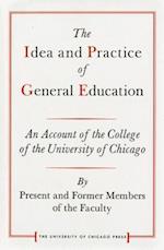 The Idea and Practice of General Education