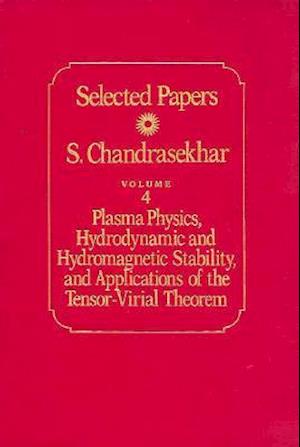 Plasma Physics, Hydrodynamic and Hydromagnetic Stability and Applications of the Tensor-virial Theorem