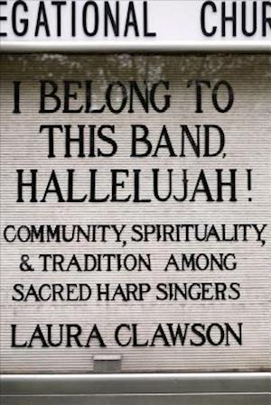 I Belong to This Band, Hallelujah!