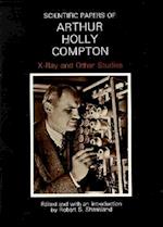 Scientific Papers of Arthur Holly Compton