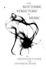 The Rhythmic Structure of Music