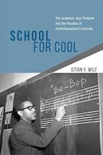 School for Cool