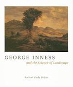 George Inness and the Science of Landscape