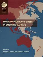 Managing Currency Crises in Emerging Markets