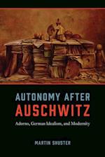 Autonomy After Auschwitz