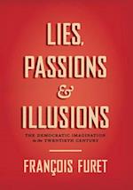 Lies, Passions & Illusions