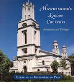 Hawksmoor's London Churches