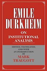 Emile Durkheim on Institutional Analysis