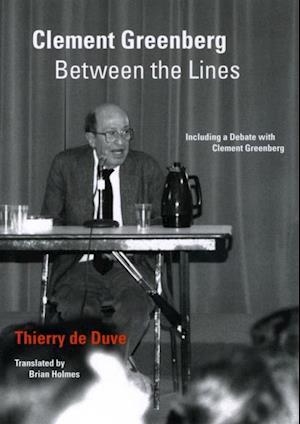 Clement Greenberg Between the Lines