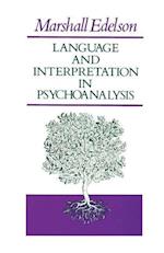 Language and Interpretation in Psychoanalysis