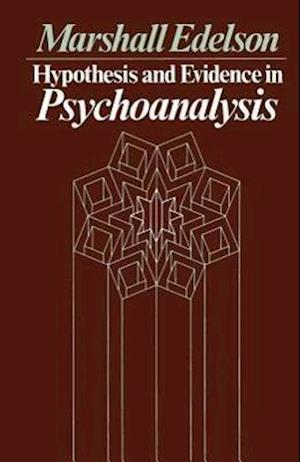 Hypothesis and Evidence in Psychoanalysis