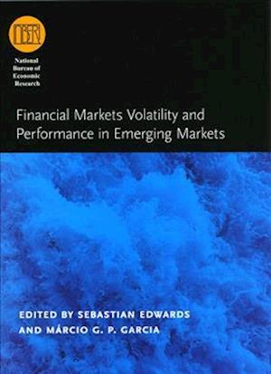 Financial Markets Volatility and Performance in Emerging Markets