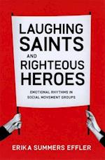 Laughing Saints and Righteous Heroes