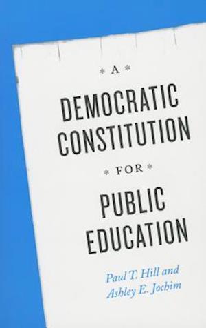 A Democratic Constitution for Public Education