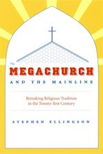 Megachurch and the Mainline