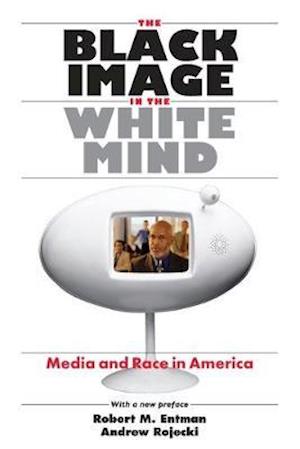 The Black Image in the White Mind – Media and Race in America