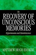 The Recovery of Unconscious Memories