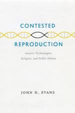 Contested Reproduction