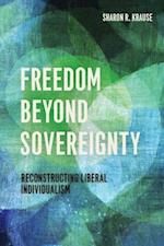 Freedom Beyond Sovereignty