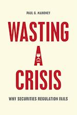 Wasting a Crisis