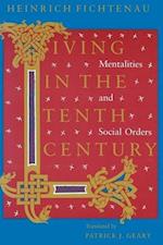 Living in the Tenth Century – Mentalities and Social Orders