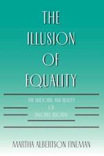 The Illusion of Equality