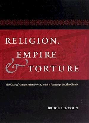 Religion, Empire, and Torture