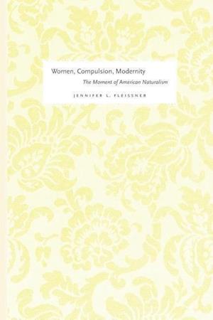Women, Compulsion, Modernity