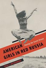 American Girls in Red Russia