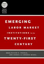 Emerging Labor Market Institutions for the Twenty-First Century