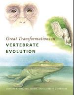 Great Transformations in Vertebrate Evolution