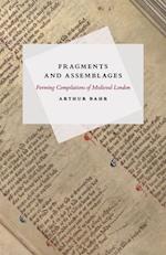 Fragments and Assemblages