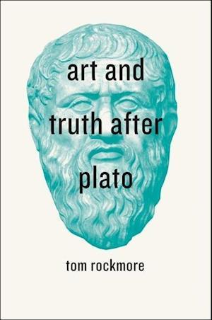 Art and Truth after Plato