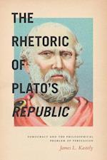 The Rhetoric of Plato's Republic